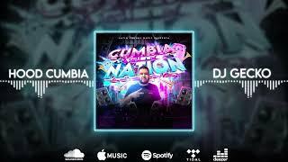 14. Hood Cumbia Cumbia Nation 2022 - @DjGecko @LatinSoundsMusic