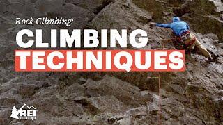 Rock Climbing: Climbing Techniques