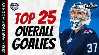 Fantasy Hockey Advice - TOP 25 GOALIES for 2024-25 - Fantasy Hockey Draft Strategy