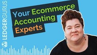 LedgerGurus: Your Ecommerce Accounting Experts