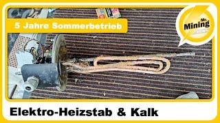 Kalk der Feind vom Elektro-Heizstab. 5 Jahre Sommerbetrieb und so sieht er jetzt aus.