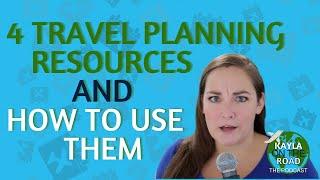 4 Travel Planning Resources and How to Use Them - Kayla on the Road: the podcast, Episode 18