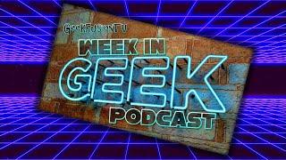 Week in Geek Podcast