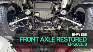 My E38 Restoration - Episode 9: Front axle restoration part 2