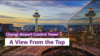 Changi Airport: A View From The Top