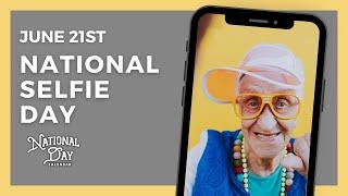 National Selfie Day | June 21st - National Day Calendar