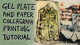 Gelli printing and paper collagraph tutorial