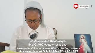 Inyigisho ya Sr Immaculée  aragira ati: WARI WARAPFUYE! || Ijambo  ry'Imana ryo kuwa  21-10-2024