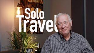 The Benefits of Solo Travel