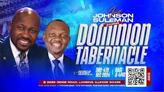 The Dominion TabernacleCHICAGO, USA With Apostle Johnson Suleman DAY 2 MORNING