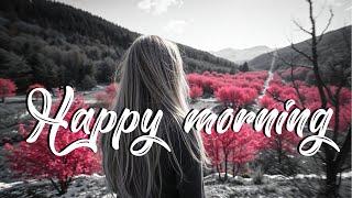 Happy Morning - Indie Folk/Pop/Rock Music Playlist | Positive Indie Vibes 