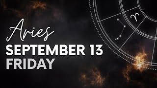 Aries - Today Horoscope - September 13, 2024 - Daily Horoscope - Horoscope for Today