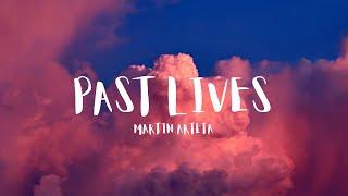 Past lives - Martin Arteta (Letra en Español)