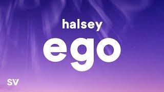 Halsey - Ego (Lyrics)