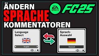 So ändern Sie die Sprache in EA FC 25  (auch KOMMENTAR)