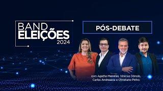 [AO VIVO] Pós-debate à Prefeitura do Rio | BandNews FM | 08/08/2024