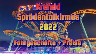 Krefeld Sprödentalkirmes 2022 - Fahrgeschäfte + Preise