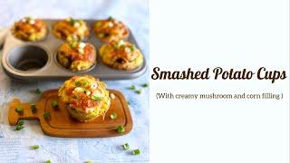 Crunchy & Creamy Smashed Potato Cups: Easy & Delicious Recipe!