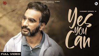 YES YOU CAN - Full Video | Hardeep Grewal | Jazz Dee | Garry Khatrao | Punjabi songs 2021