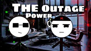 The Power Outage