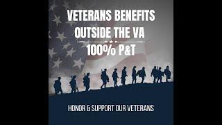 Veterans Benefits Outside the VA 100% (P&T)