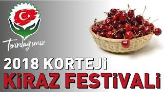 Tekirdağ Kiraz Festivali Korteji