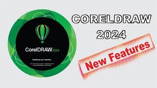 CorelDraw 2024 - New Features #CorelDraw2024