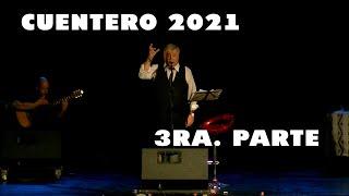 Gato Peters "Cuentero 2021" 3ra. y última  Parte