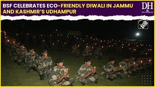 BSF celebrates eco friendly Diwali in Jammu and Kashmir’s Udhampur