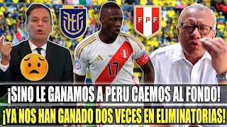 ¡NO GANARÁN OTRA VEZ! PRENSA ECUATORIANA PREOCUPADA DE PERDER CONTRA PERÚ EN QUITO ELIMINATORIAS.