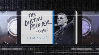 'The Dustin Poirier Tapes' -  UFC 242 Promo vs. Khabib