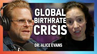 Why Birthrates are Cratering Globally with Dr. Alice Evans