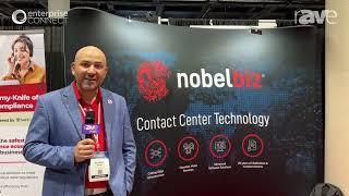 Enterprise Connect 23: NobelBiz Explains Call-Center-as-a-Service Offerings and More