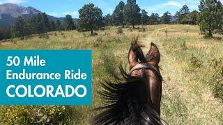 Colorado Endurance Horseback Ride | Spanish Peaks | GOPRO