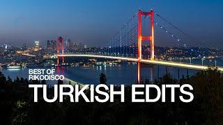 Best of RIKODISCO - Turkish Edits 2023 / 1