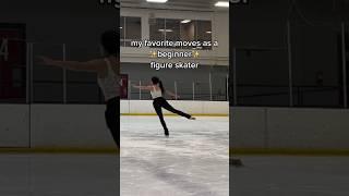 my favorite moves as a beginner figure skater️ #figureskater #figureskating #iceskater #iceskating