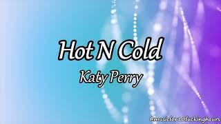 10 HOURS Katy Perry - Hot N Cold