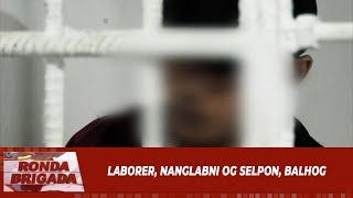 Laborer, nanglabni og selpon, balhog!