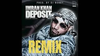 Imran Khan - Deposit Club Remix" Dj Bobby | AUDIO