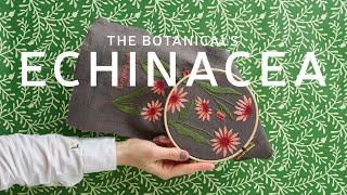 How To Guide - Echinacea - The Botanicals - Embroidery Kit