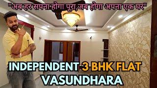 Budget Friendly 3 BHK Flat in Vasundhara Ghaziabad on Independent Floor|Contact:-9540872378|sr homes