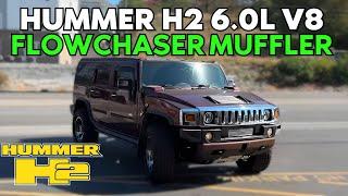 2006 Hummer H2 6.0L V8 Exhaust Sound w/ Flowchaser Muffler!