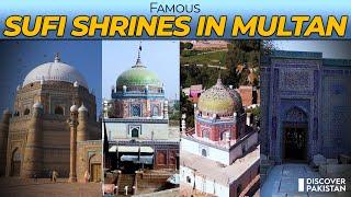 Famous Sufi Shrines in Multan | Discover Pakistan TV