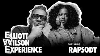 Rapsody | Episode 002 | Elliott Wilson Experience