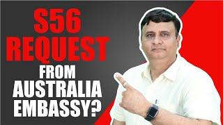 Why S56 Request from Australia Embassy? | Australia Visa Updates | Kapil Bhatia