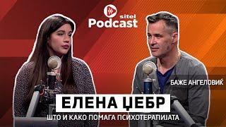 Што и како помага психотерапијата | Елена Џебр | Личен развој | Sitel Podcast 031