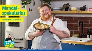 Vegan kochen mit Timo: Mandelspekulatius