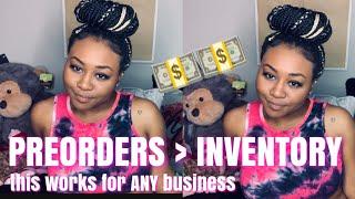 EVERYTHING YOU NEED TO KNOW ABOUT PRE ORDER | START HAIR BUSINESS WITH NO INVENTORY OR MONEY BB EP2