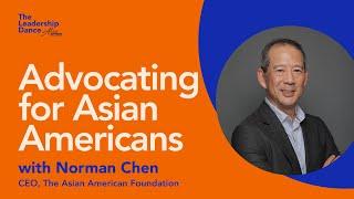 Ep. 5: Advocating for Asian Americans, with Norman Chen