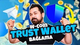 W-Coin Trust Wallet Bağlama